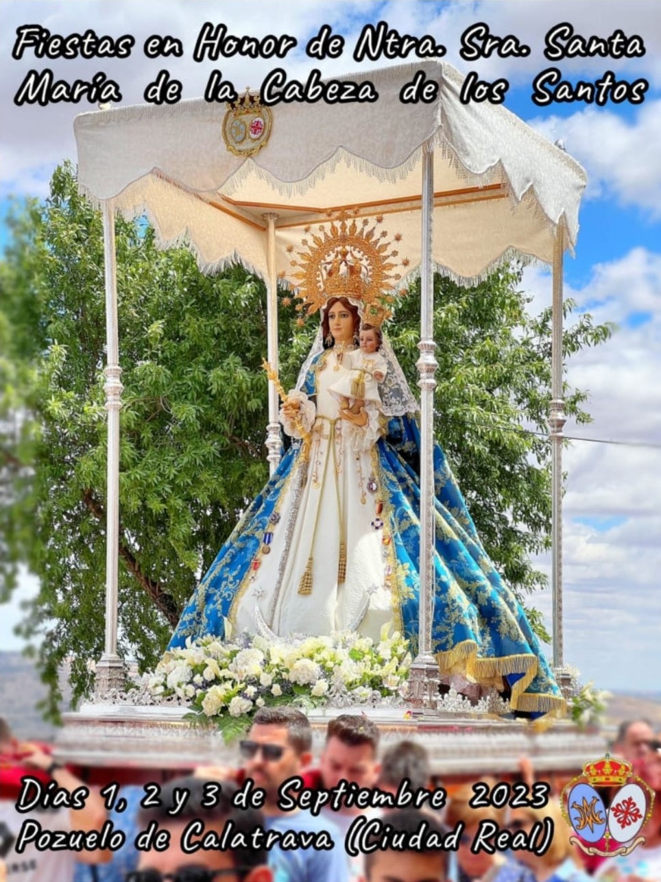 Fiestas patronales en honor de Nuestra Señora María de la Cabeza de Todos los Santos 2023 Pozuelo de Calatrava